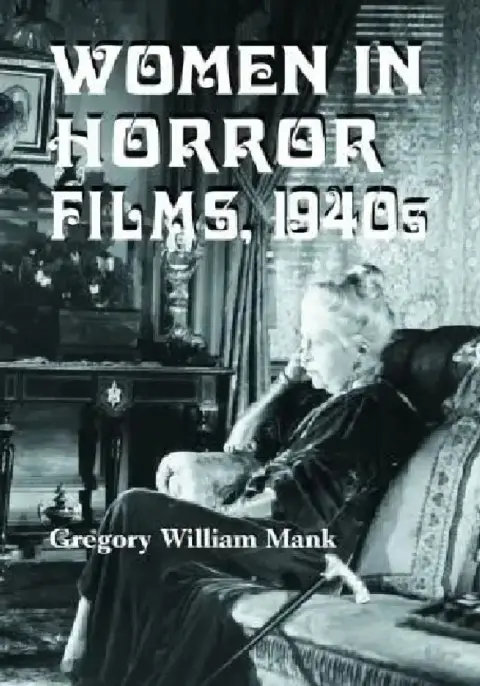 Cover of Women in Horror Films, 1940s