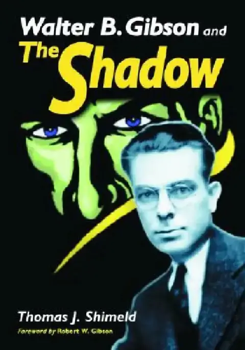 Cover of Walter B. Gibson and The Shadow