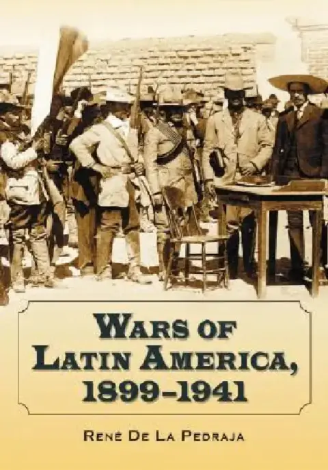 Cover of Wars of Latin America, 1899-1941