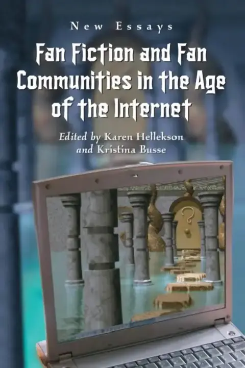 Cover of Fan Fiction and Fan Communities in the Age of the Internet