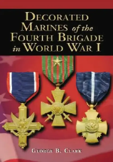 Cover of Decorated Marines of the Fourth Brigade in World War I