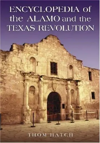 Cover of Encyclopedia of the Alamo and the Texas Revolution