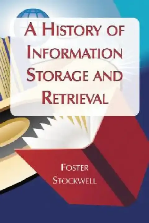 Cover of A History of Information Storage and Retrieval