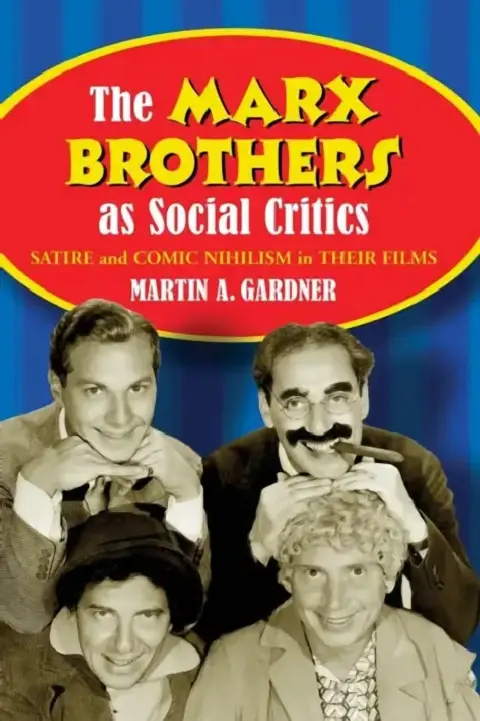 Cover of The Marx Brothers as Social Critics