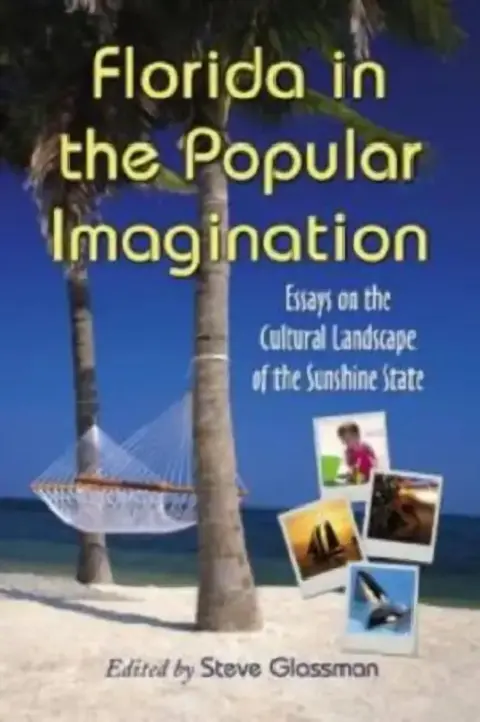 Cover of Florida in the Popular Imagination