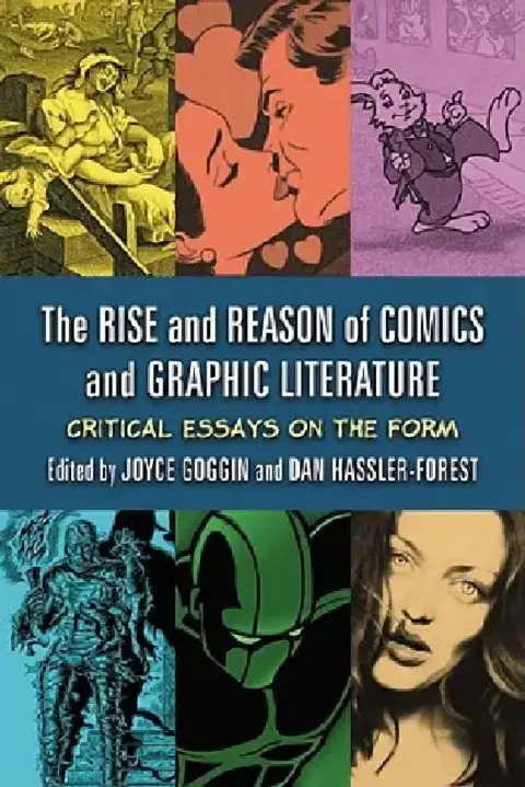 Cover of The Rise and Reason of Comics and Graphic Literature