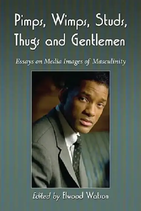 Cover of Pimps, Wimps, Studs, Thugs and Gentlemen