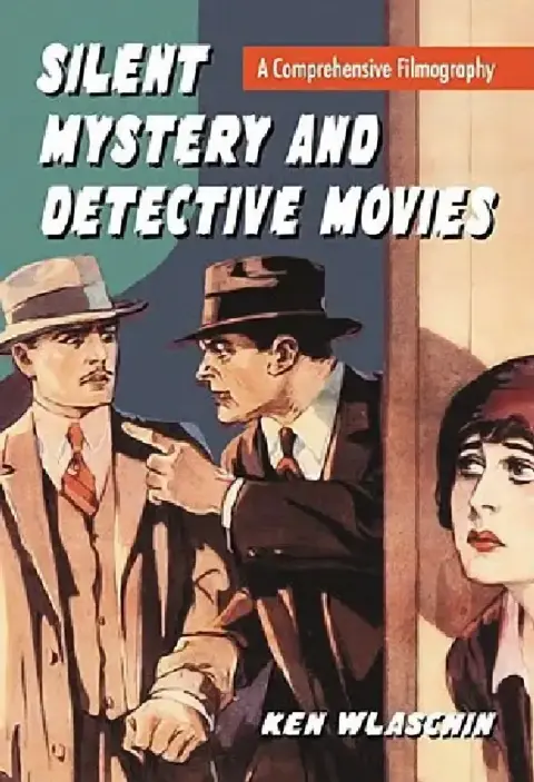 Cover of Silent Mystery and Detective Movies