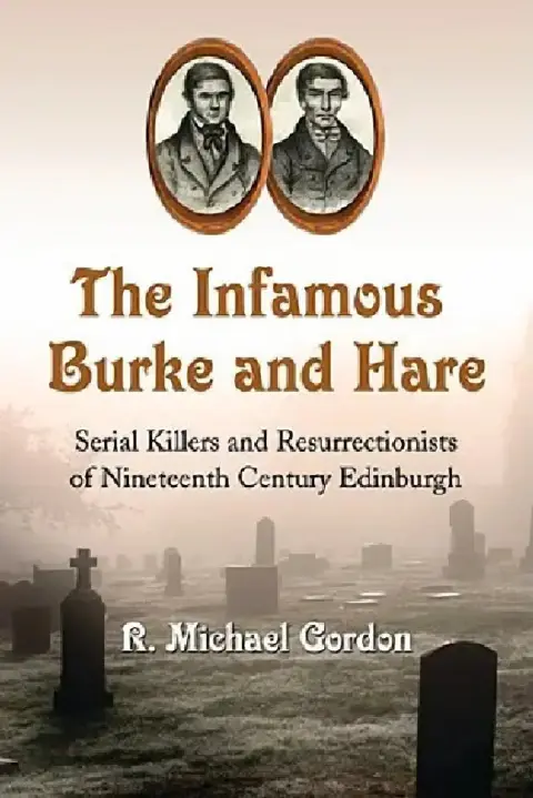 Cover of The Infamous Burke and Hare