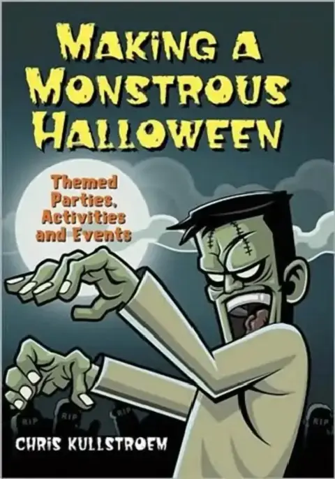 Cover of Making a Monstrous Halloween