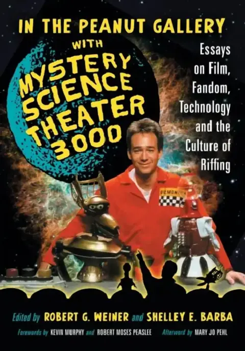 Cover of In the Peanut Gallery with Mystery Science Theater 3000
