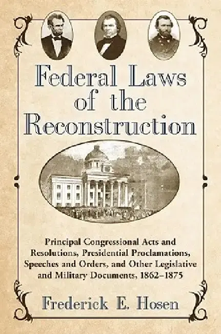 Cover of Federal Laws of the Reconstruction