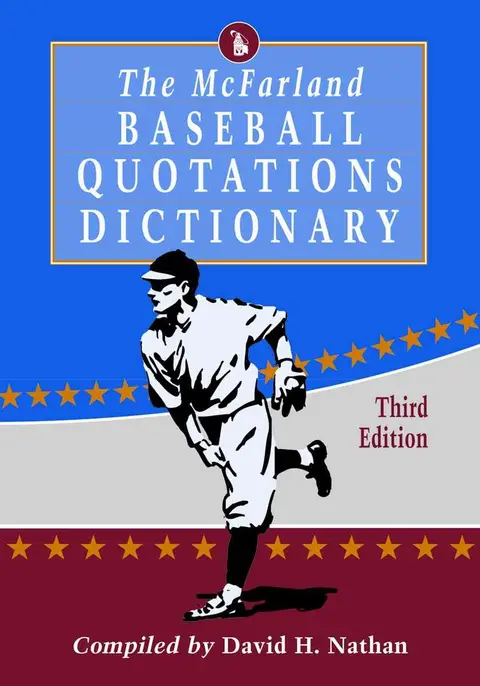 Cover of The McFarland Baseball Quotations Dictionary