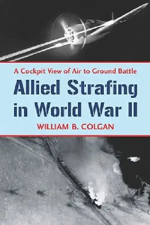 Cover of Allied Strafing in World War II