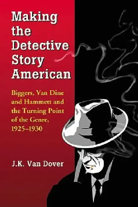 Cover of Making the Detective Story American