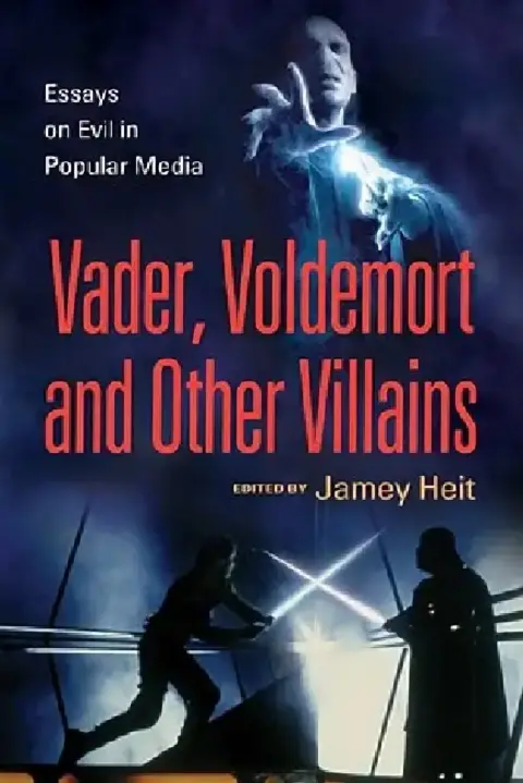 Cover of Vader, Voldemort and Other Villains