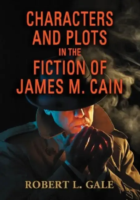 Cover of Characters and Plots in the Fiction of James M. Cain