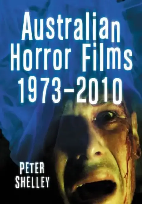 Cover of Australian Horror Films, 1973-2010