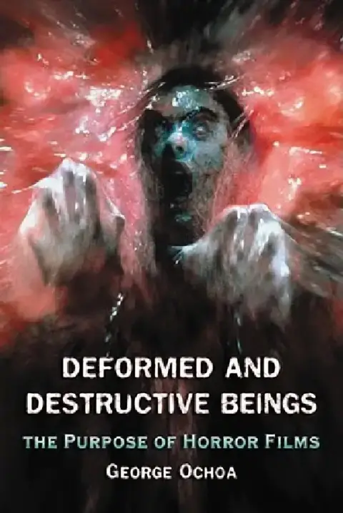 Cover of Deformed and Destructive Beings