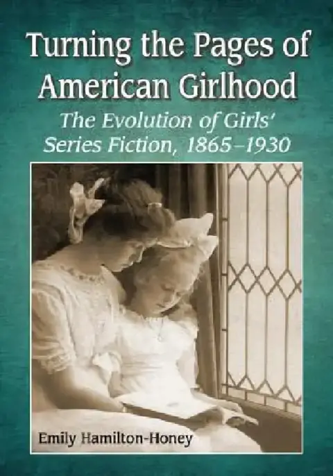 Cover of Turning the Pages of American Girlhood
