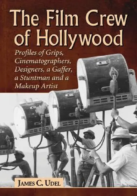 Cover of The Film Crew of Hollywood