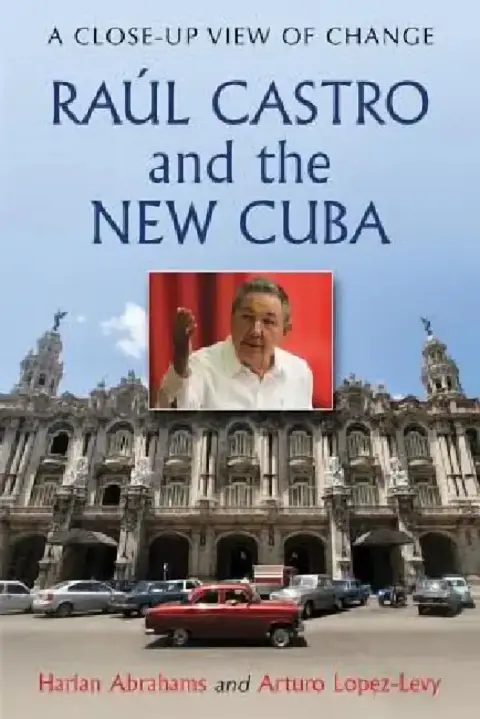 Cover of Raul Castro and the New Cuba
