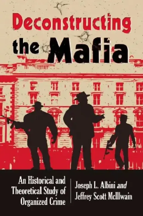 Cover of Deconstructing Organized Crime