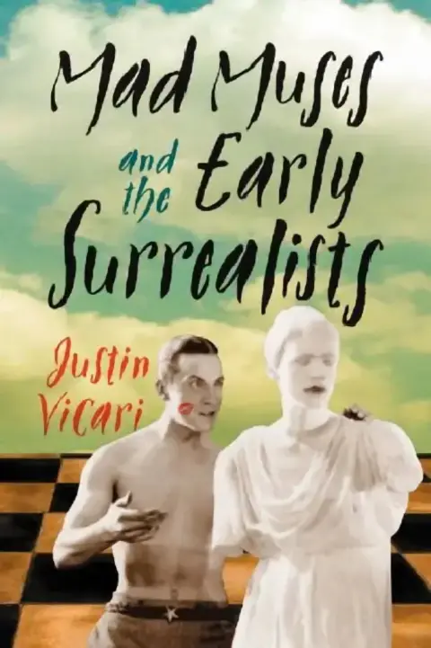 Cover of Mad Muses and the Early Surrealists