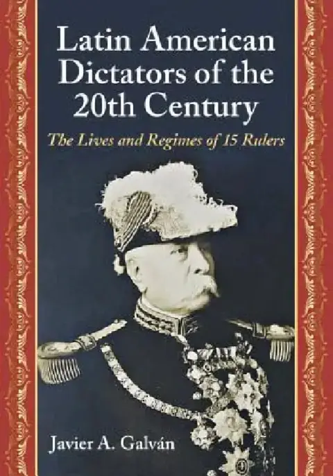 Cover of Latin American Dictators of the 20th Century