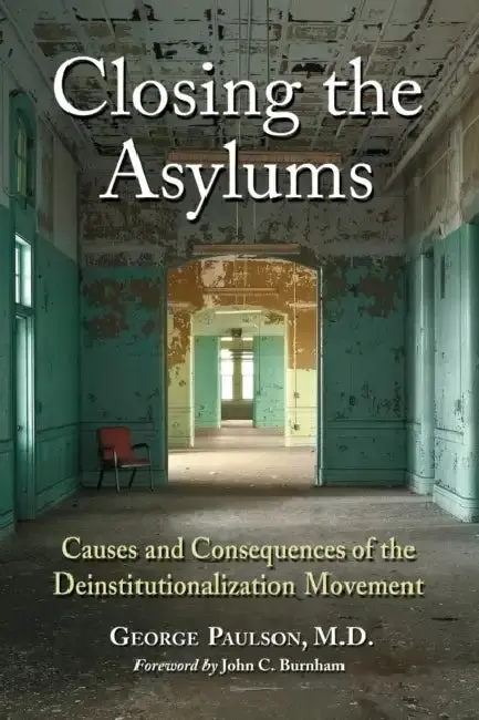Cover of Closing the Asylums