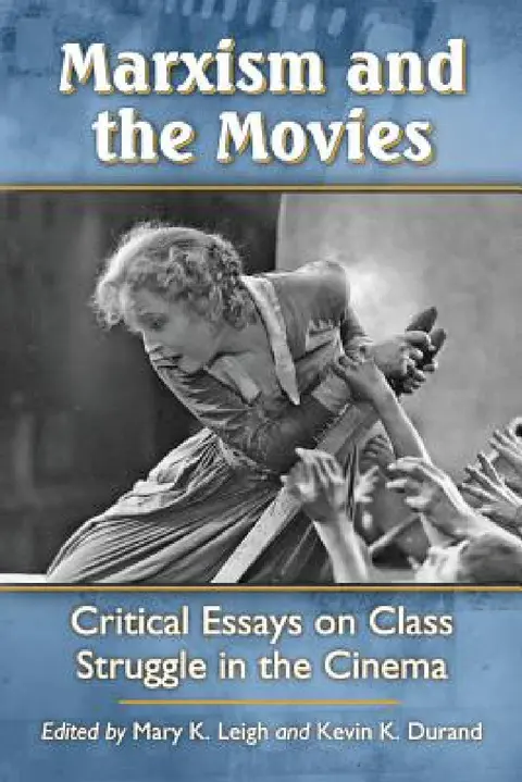 Cover of Marxism and the Movies