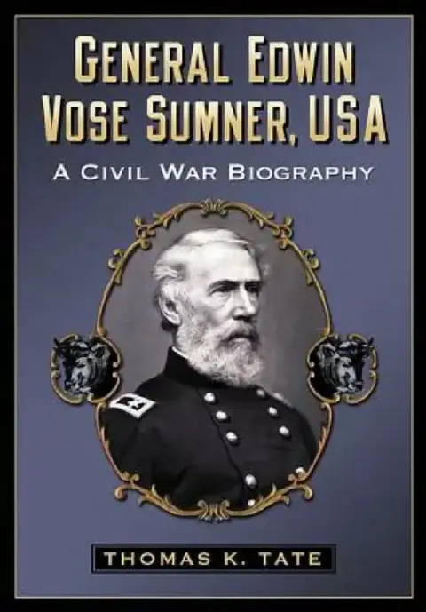 Cover of General Edwin Vose Sumner, USA
