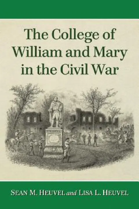 Cover of The College of William and Mary in the Civil War