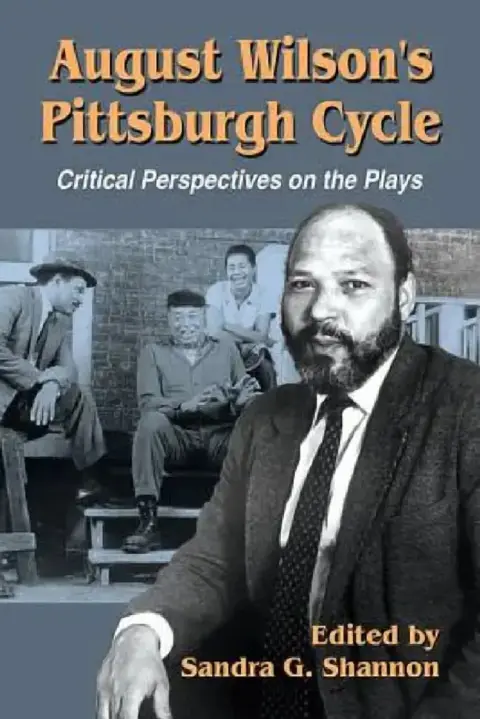 Cover of August Wilson's Pittsburgh Cycle