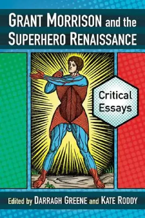 Cover of Grant Morrison and the Superhero Renaissance