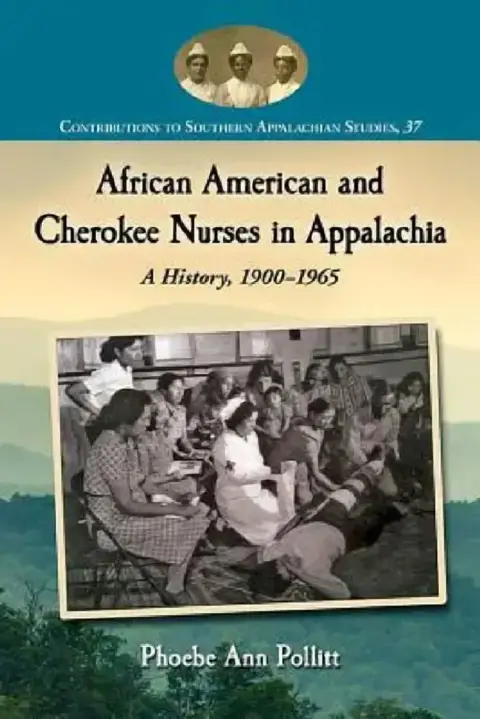 Cover of African American and Cherokee Nurses in Appalachia
