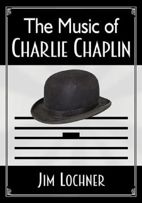 Cover of The Music of Charlie Chaplin