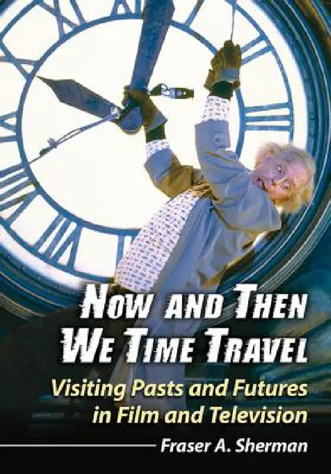Cover of Now and Then We Time Travel