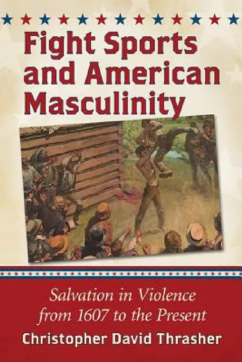Cover of Fight Sports and American Masculinity