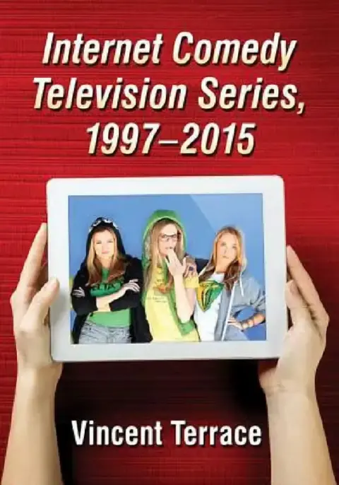 Cover of Internet Comedy Television Series, 1997-2015