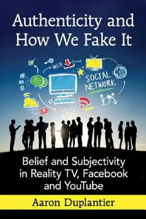 Cover of Authenticity and How We Fake It