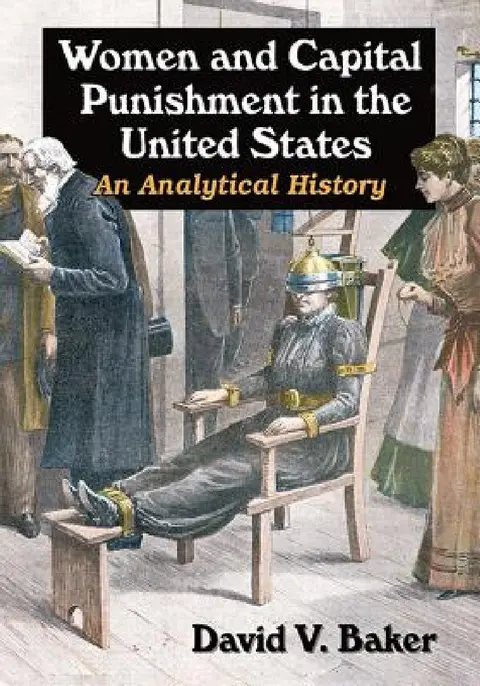 Cover of Women and Capital Punishment in the United States
