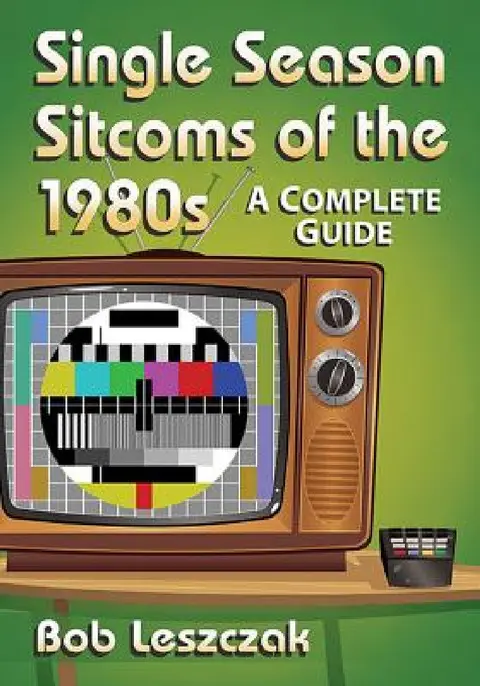 Cover of Single Season Sitcoms of the 1980s