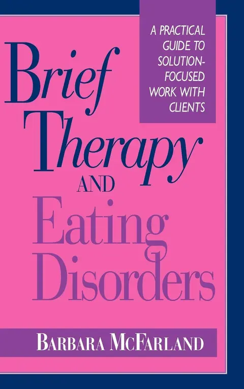 Cover of Brief Therapy and Eating Disorders