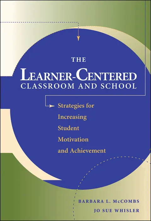 Cover of The Learner-Centered Classroom and School