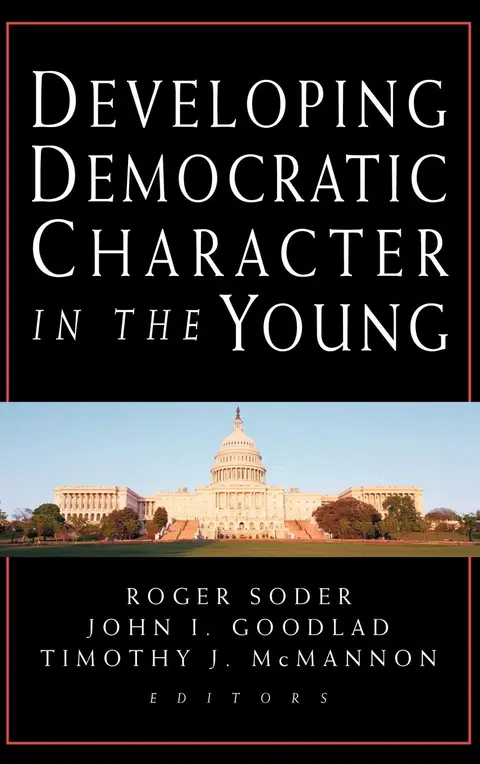 Cover of Developing Democratic Character in the Young