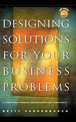 Cover of Designing Solutions for Your Business Problems