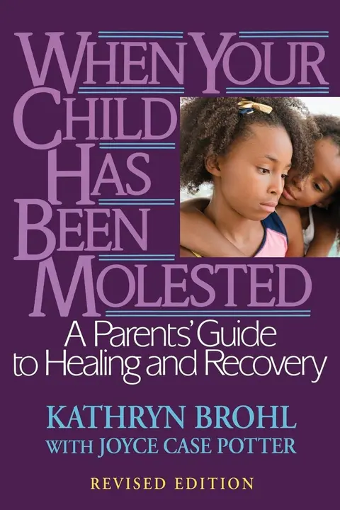 Cover of When Your Child Has Been Molested