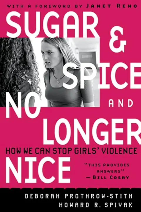 Cover of Sugar and Spice and No Longer Nice