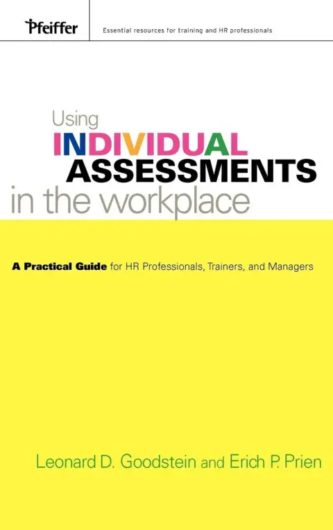 Cover of Using Individual Assessments in the Workplace